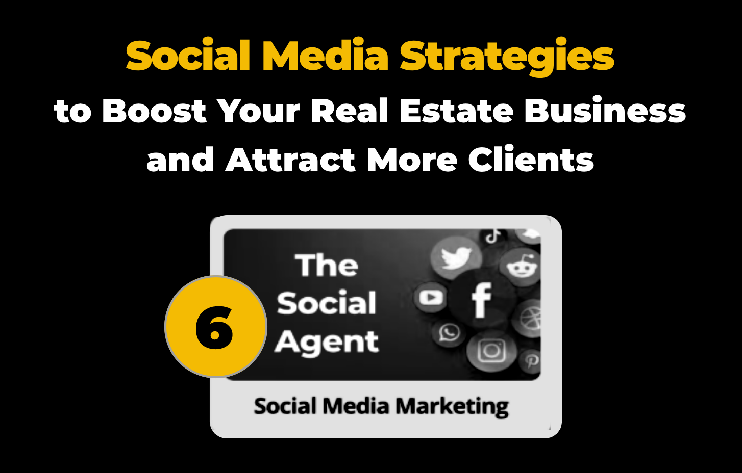 Social Media Marketing for Real Estate Agents