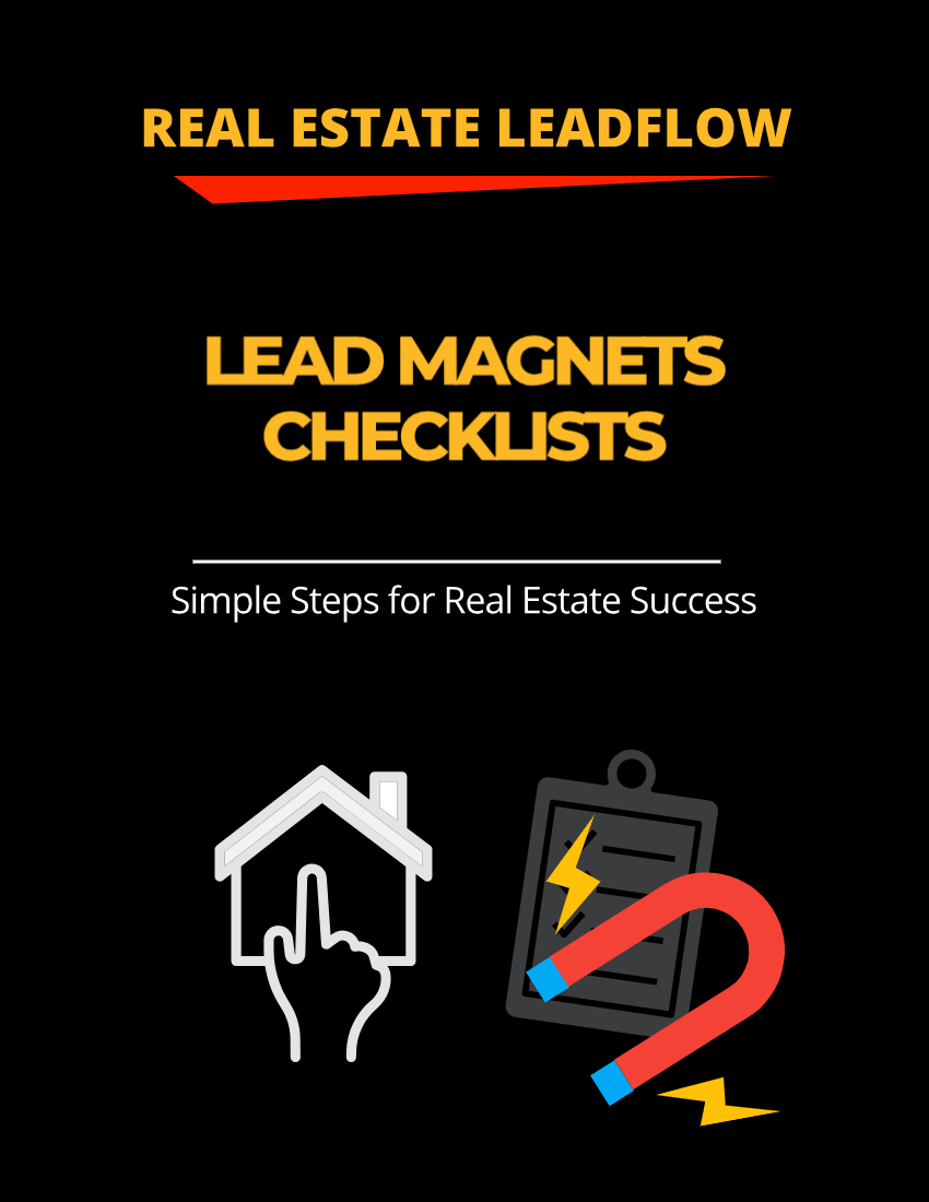 Real Estate Agent LEADFLOW E-Book - LEAD MAGNETS